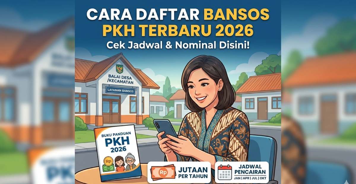 Daftar Bansos PKH